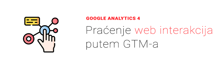 Praćenje web interakcija putem GTM-a