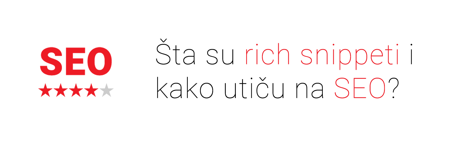 Šta su rich snippet-i i kako utiču na SEO?