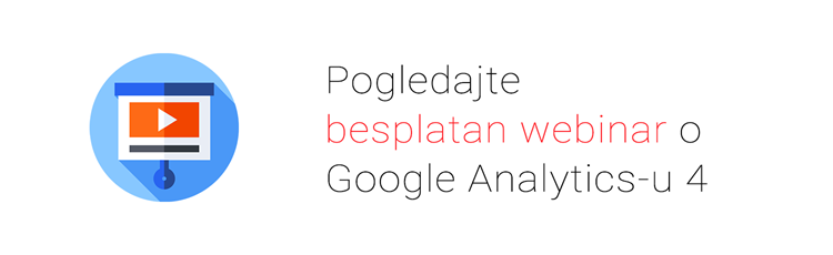 Pogledajte besplatan webinar o Google Analytics-u 4