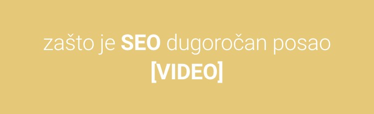 Zašto je SEO dugoročan posao?