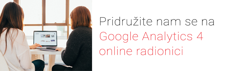 Pridružite nam se na Google Analytics 4 radionici!